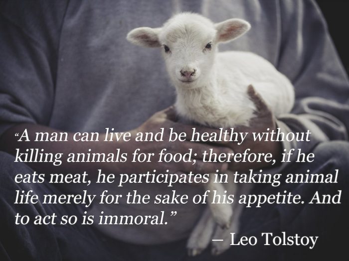 Adopt a Vegan or Vegetarian Diet Leo Tolstoy Quote